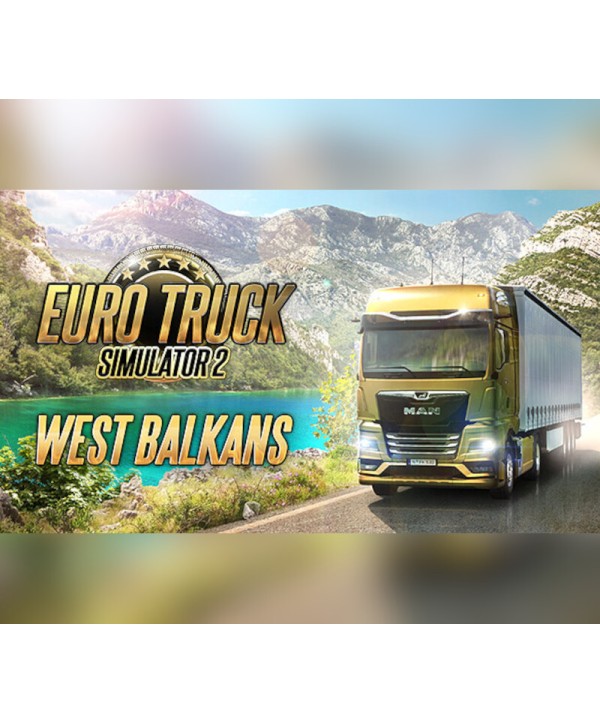 Euro Truck Simulator 2 - West Balkans DLC Steam Key GLOBAL